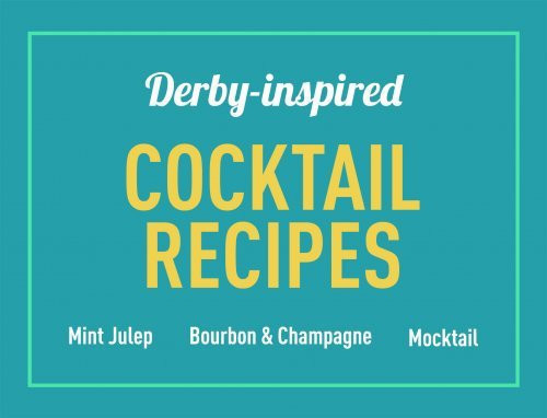 Derby-inspired Cocktail Recipes
