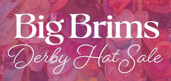 Big Brims Derby Hat Sale 2022